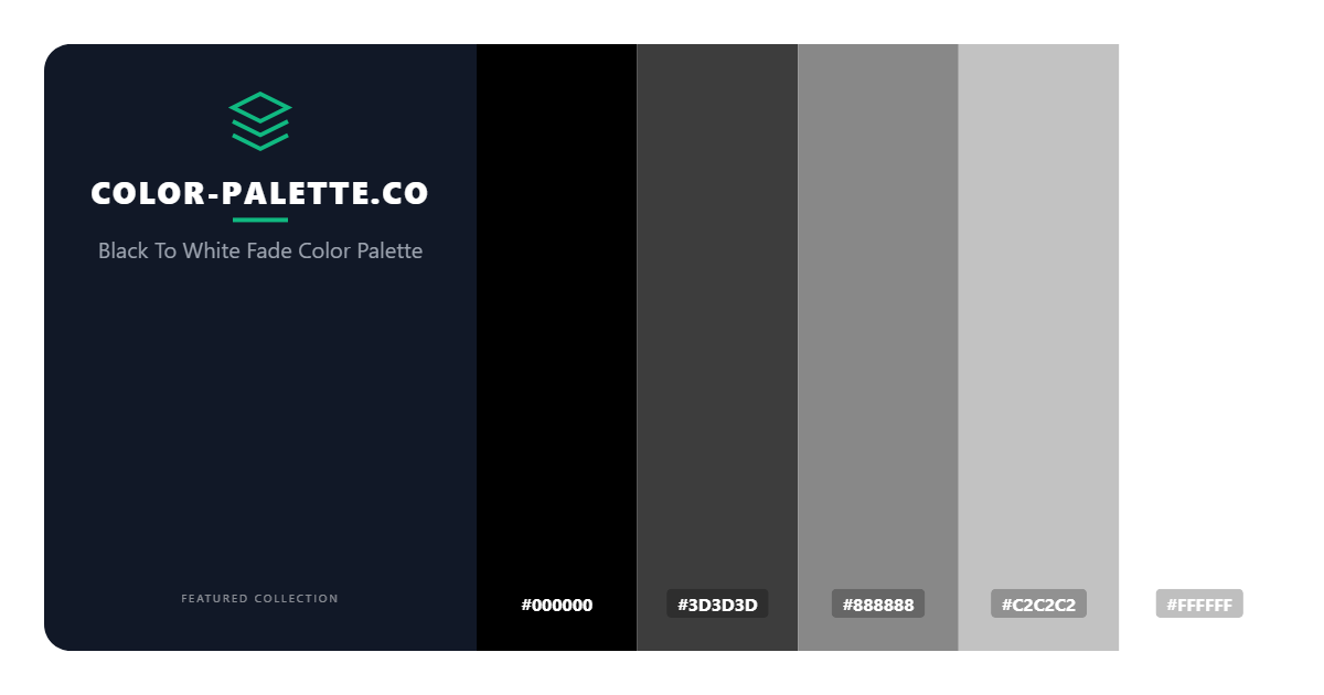 Black To White Fade Color Palette