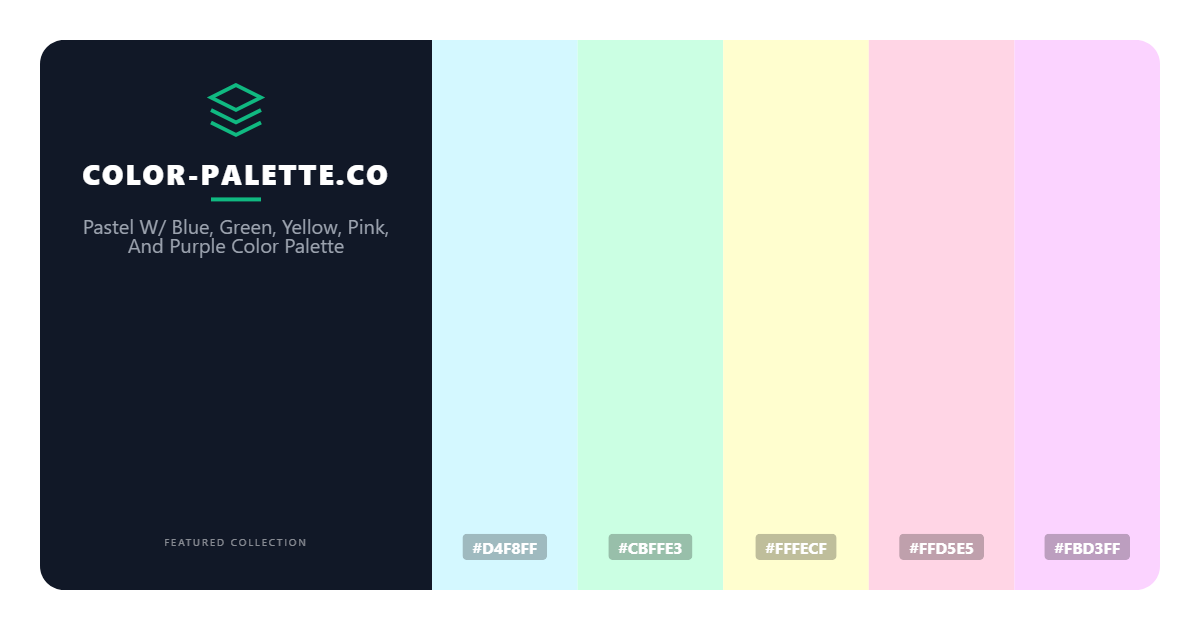 Pastel W/ Blue, Green, Yellow, Pink, And Purple Color Palette
