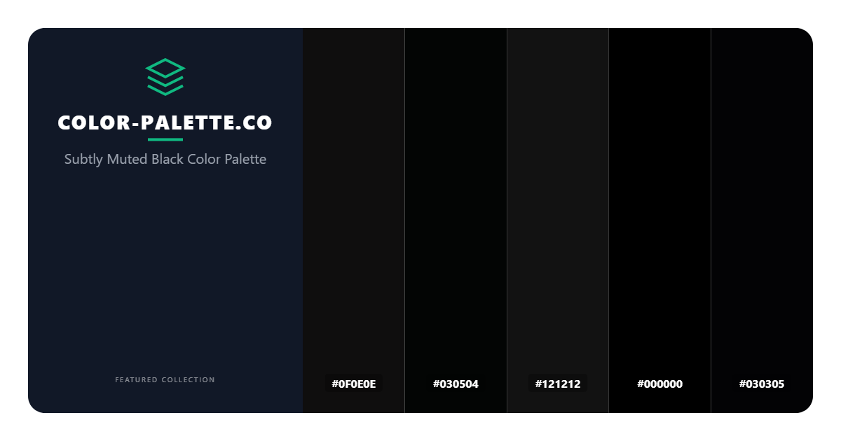 Subtly Muted Black Color Palette