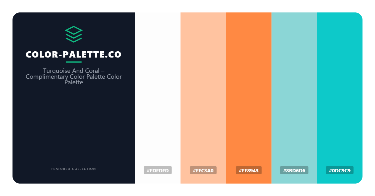 Turquoise And Coral – Complimentary Color Palette Color Palette